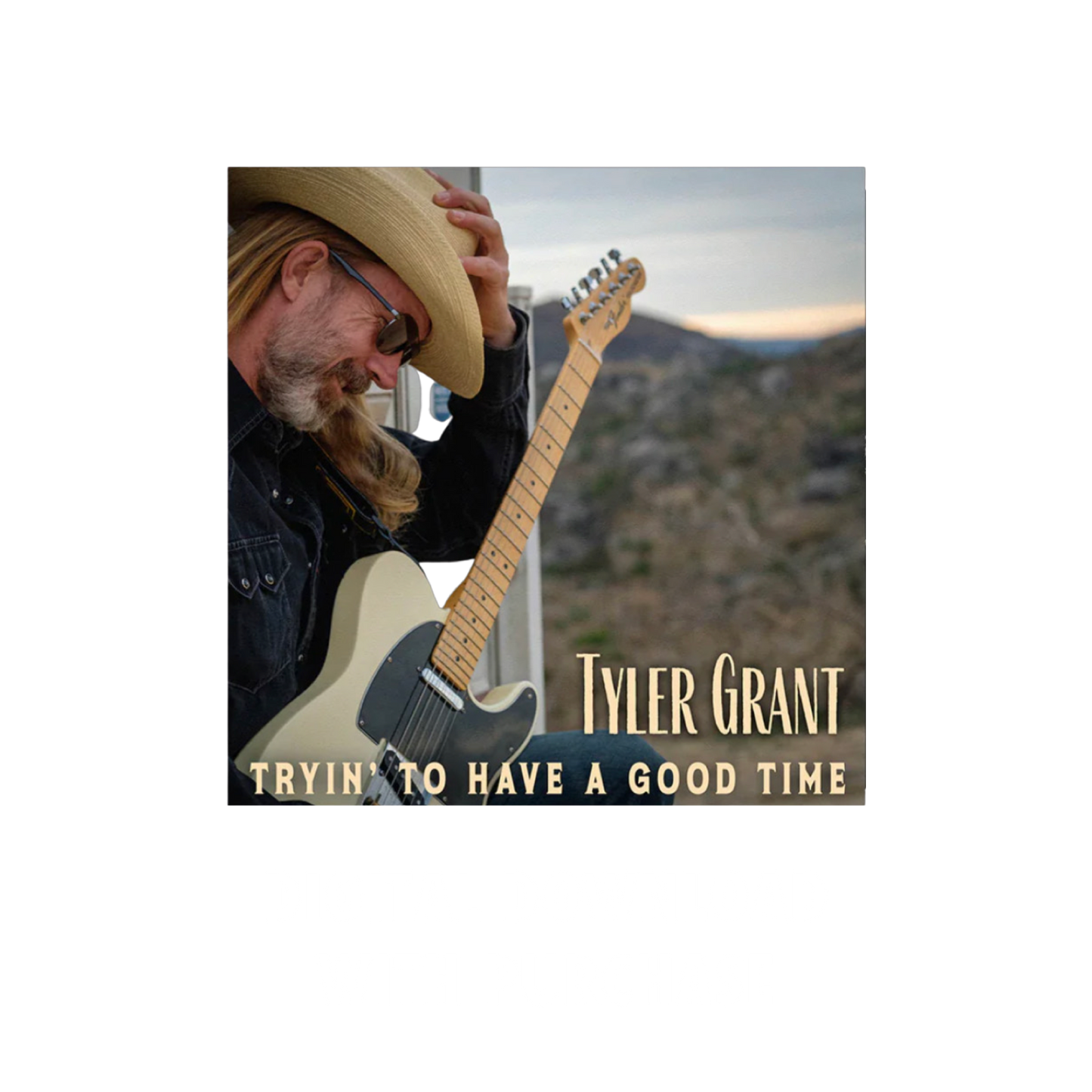 Tyler Grant - Tryin' To Have A Good Time Vinyl