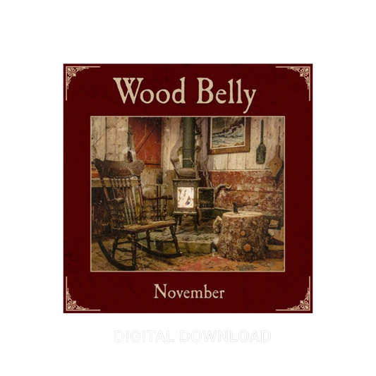 Wood Belly - November Digital Download