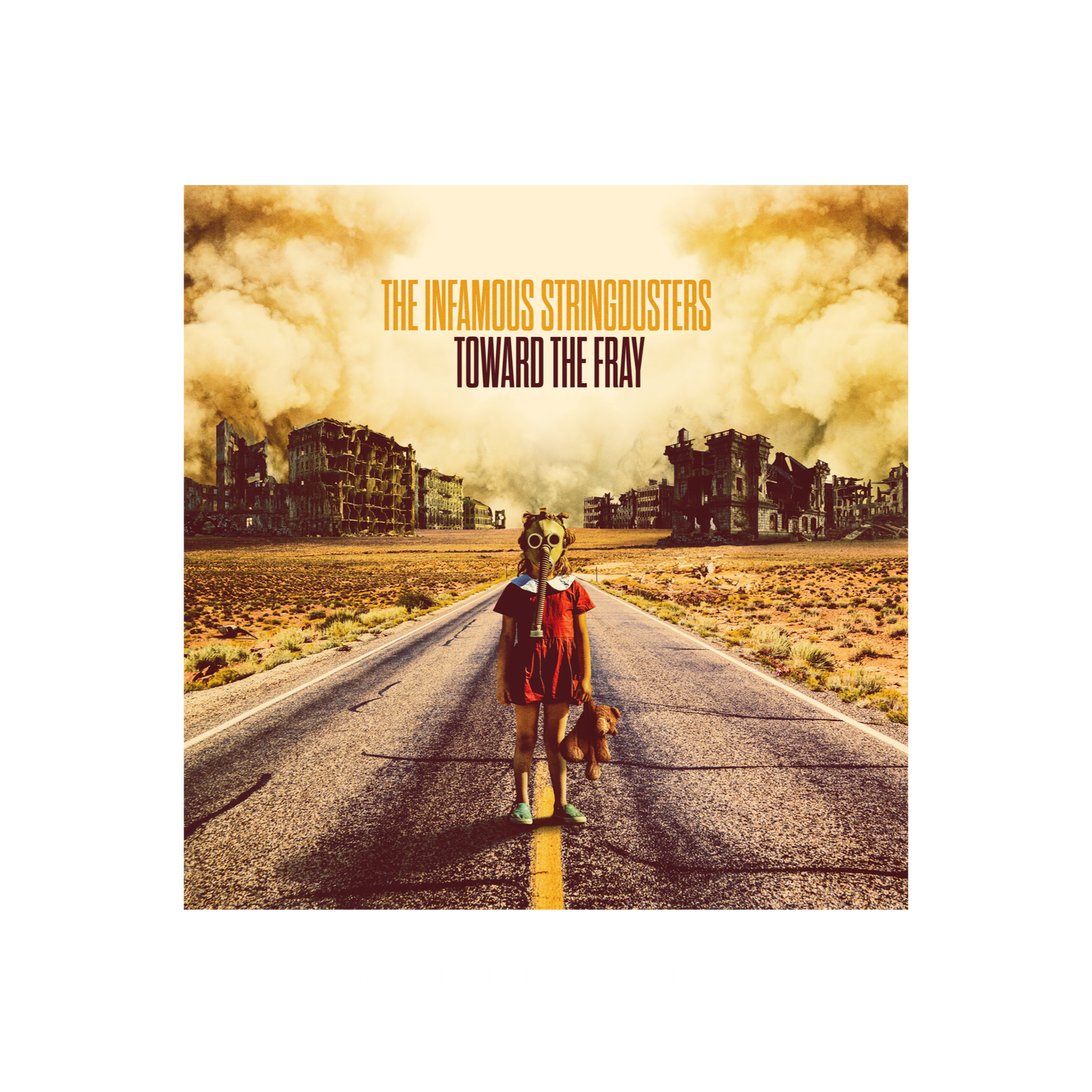 The Infamous Stringdusters - Toward The Fray Digital Download