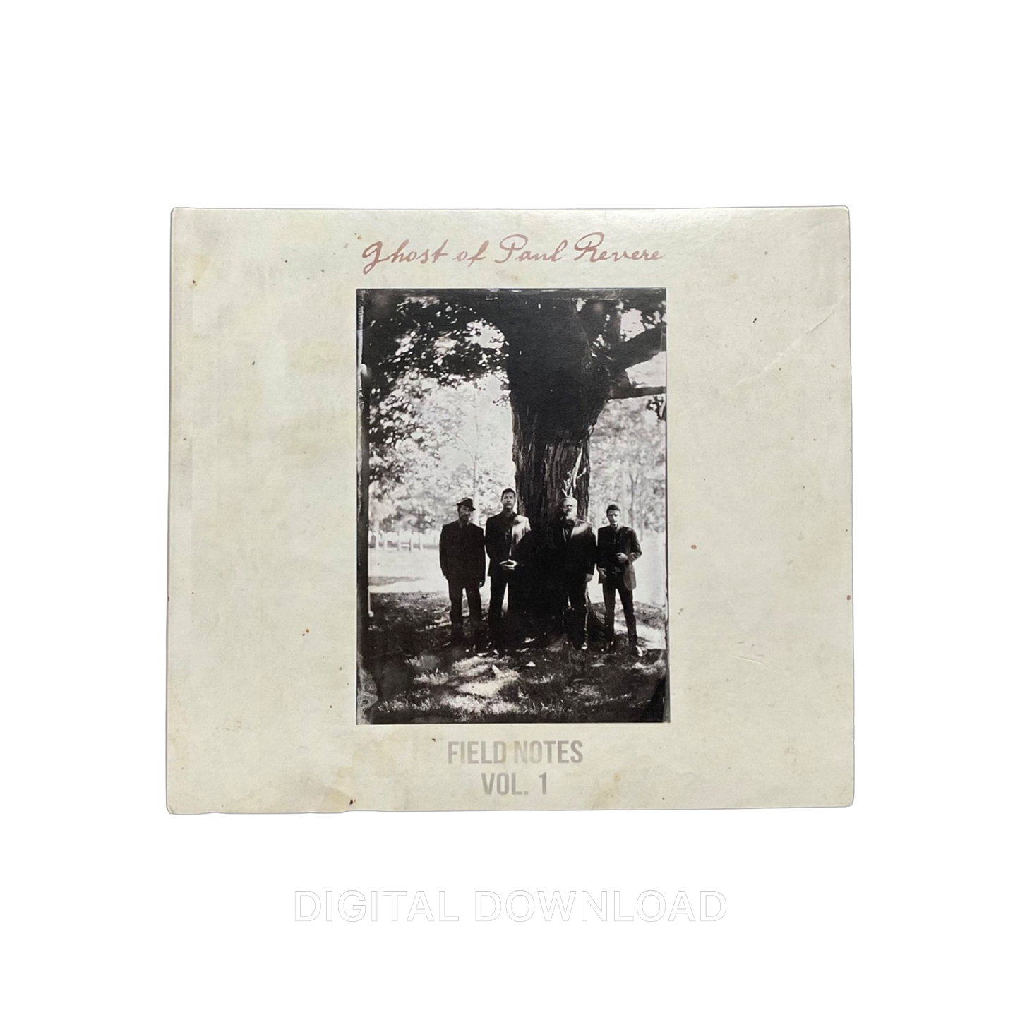 The Ghost of Paul Revere - Field Notes Vol. 1 Digital Download