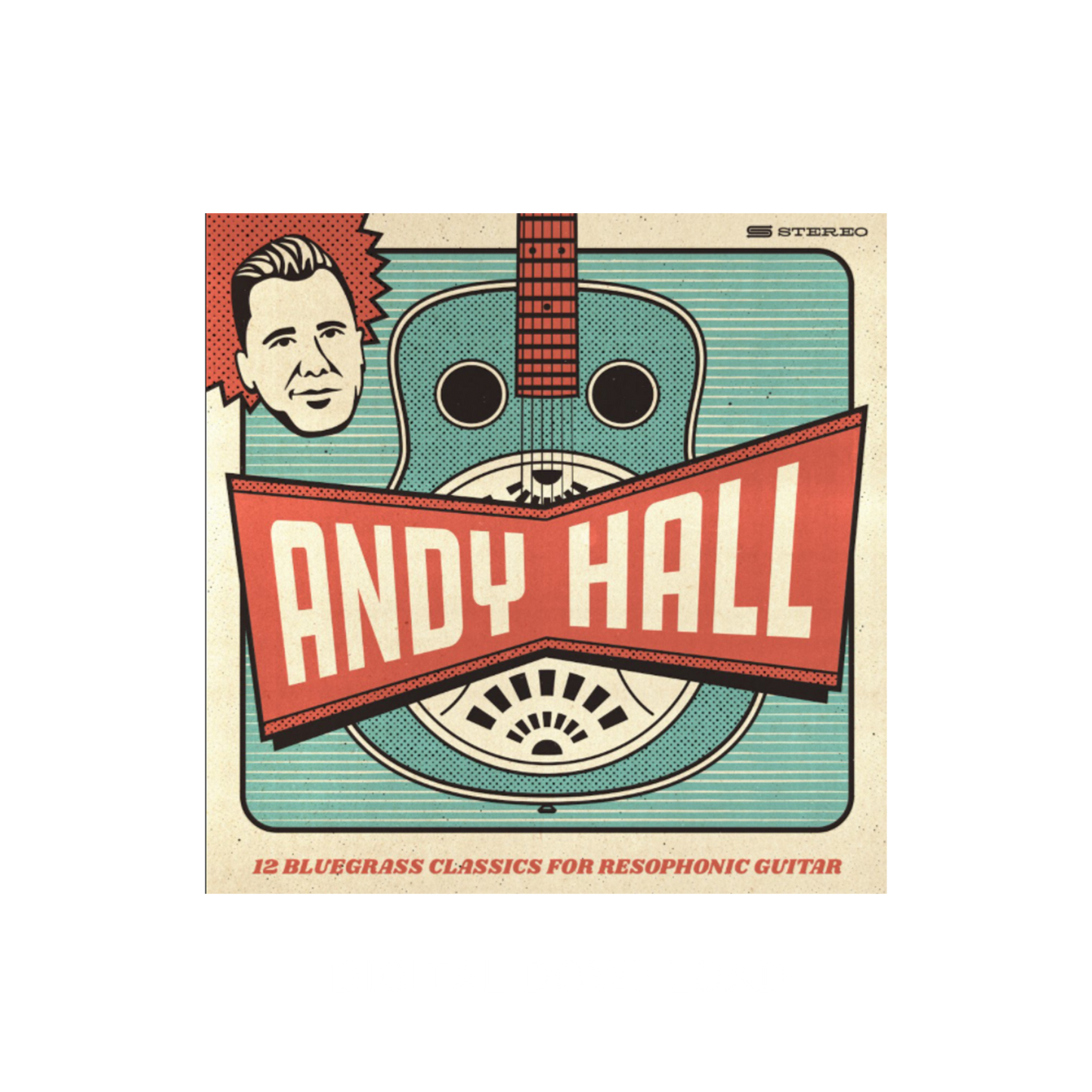 Andy Hall - 12 Bluegrass Classics For Resophonic Guitar Download