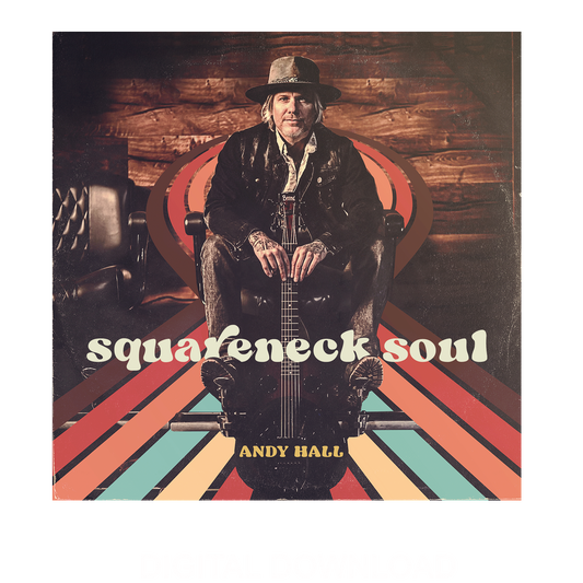 Andy Hall - Squareneck Soul Digital Download