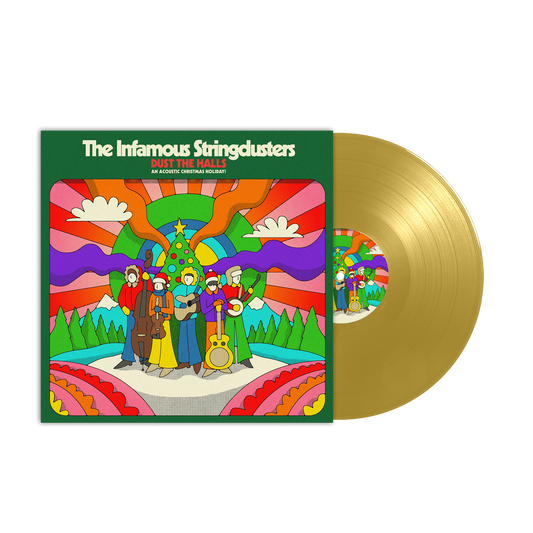 The Infamous Stringdusters - Dust the Halls: An Acoustic Christmas Holiday! (Exclusive Gold Vinyl) [PRE-ORDER]