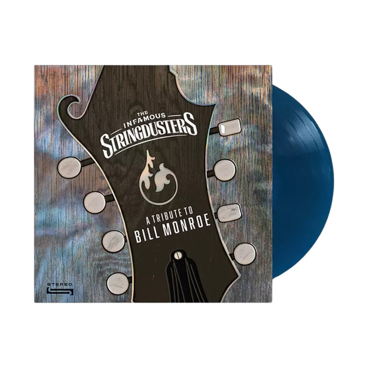 The Infamous Stringdusters - A Tribute To Bill Monroe Vinyl (Trans Sea Blue)