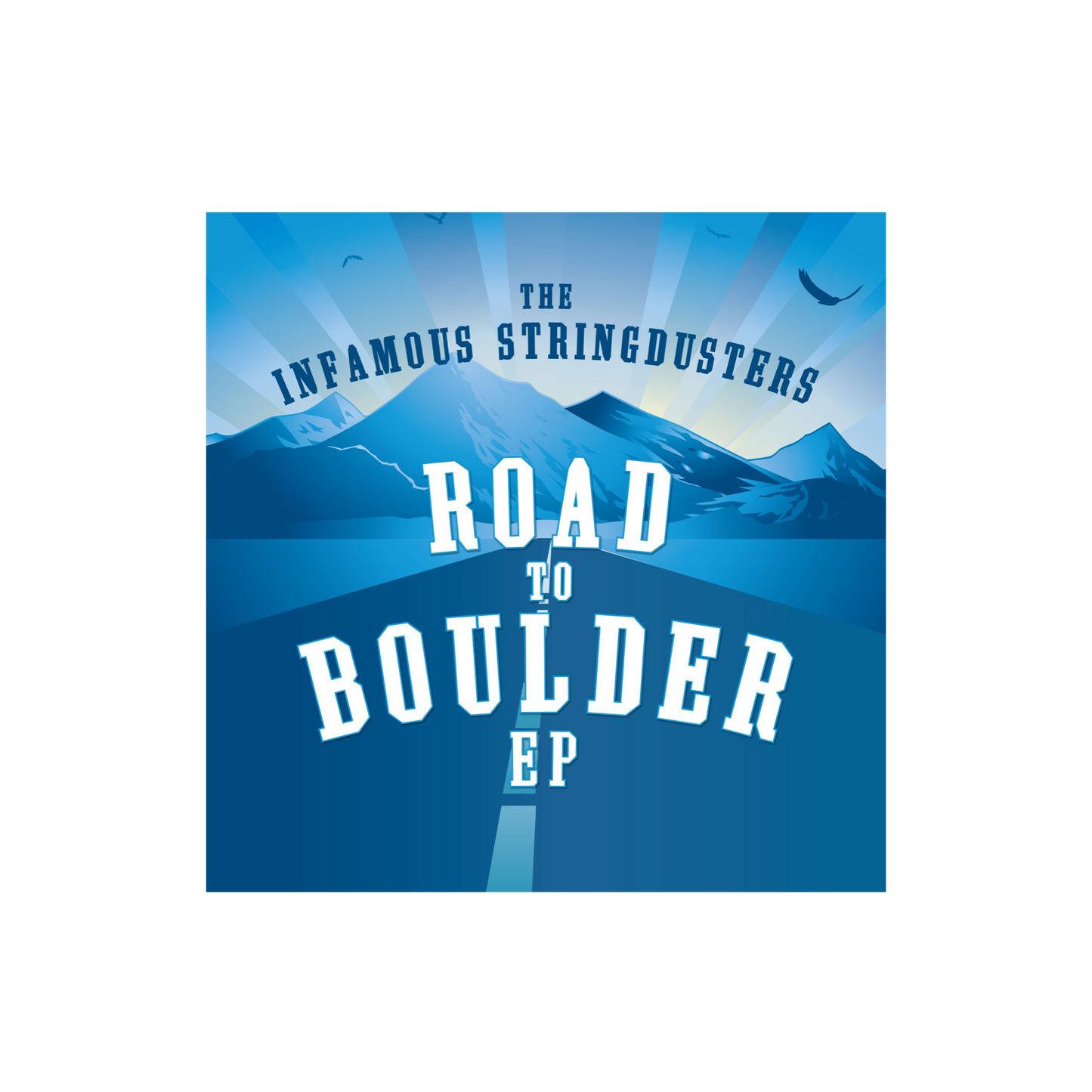 The Infamous Stringdusters - Road to Boulder  Digital Download